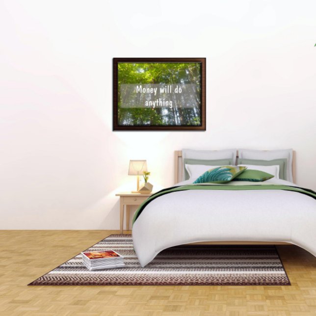 L'argent fera n'importe quoi Affiche inspirante (Créateur téléchargé)