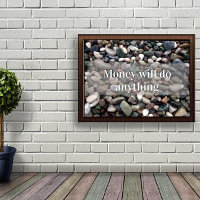 L'argent fera n'importe quoi poster de motivation