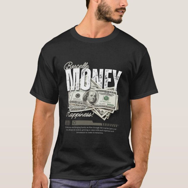 L'argent peut acheter le T-shirt du bonheur (Devant)