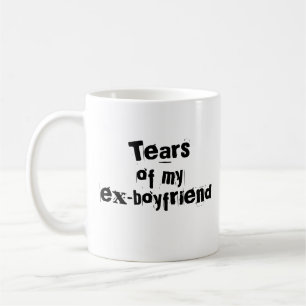 "Larmes De Mon Ex Petit Ami" Mug