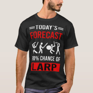Larp Larping RPG Roleplay Roleplaying Role Playing T-Shirt