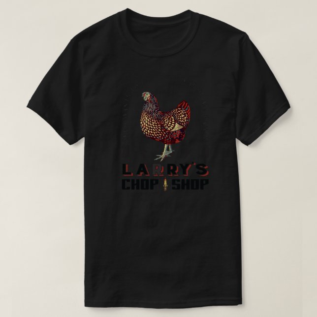 Larry_s Chop Shop Classic  T-Shirt (Design Front)