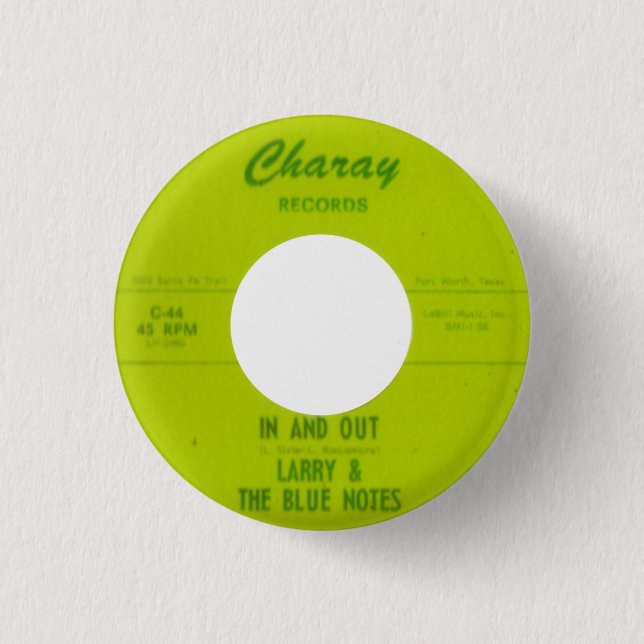 Larry & The Blue Notes - In And Out 1 Inch Round Button (Front)