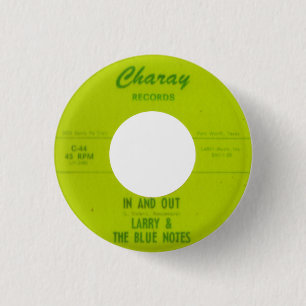 Larry & The Blue Notes - In And Out 1 Inch Round Button
