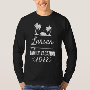 Larsen Family Vacation Tropical Group Trip Beach T-Shirt