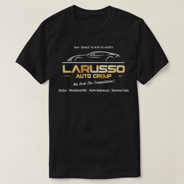 Larusso Auto Group Billboard T-Shirt (Design Front)