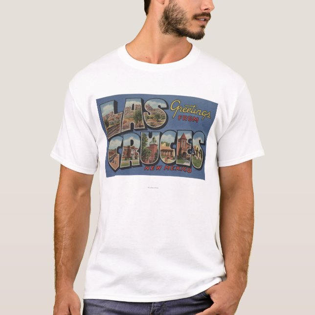 Las Cruces, New Mexico - Large Letter Scenes 2 T-Shirt (Front)
