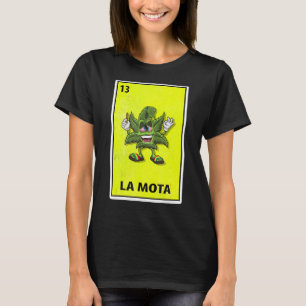 Las Motas Mexican Parody Lottery T-Shirt