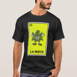 Las Motas Mexican Parody Lottery T-Shirt