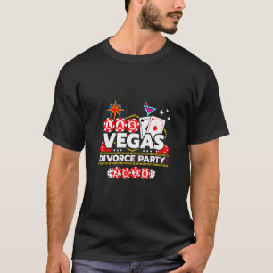Las Vegas 2026 Vacation - Divorce Party - Las Vega T-Shirt