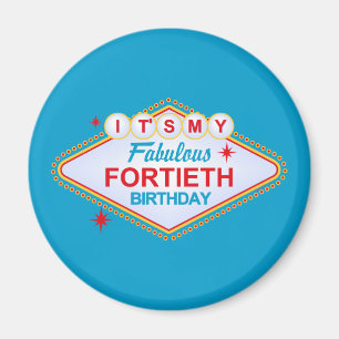 Las Vegas 40th Birthday Magnet