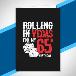 Las Vegas 65th Birthday Party - Rolling in Vegas Card