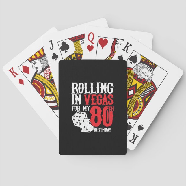 Las Vegas 80th Birthday Party - Rolling in Vegas Playing Cards (Back)