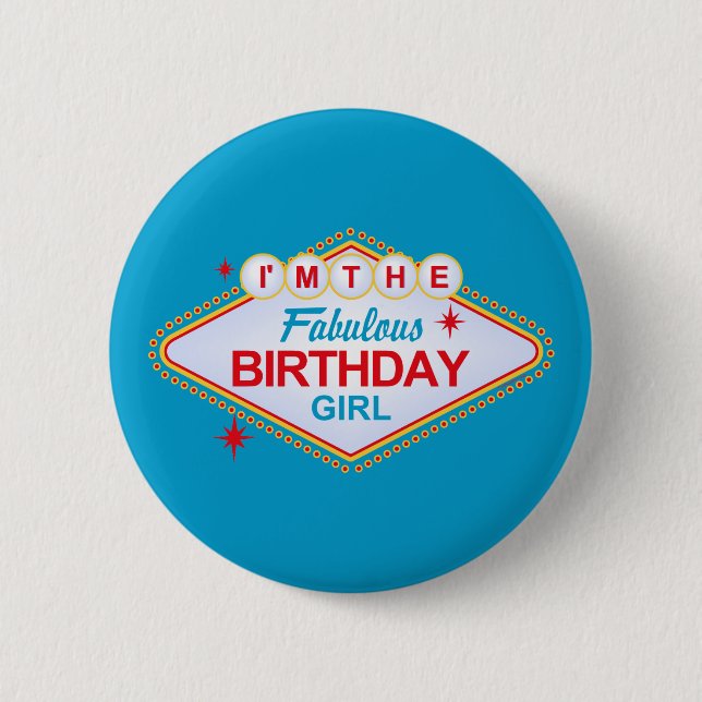 Las Vegas Birthday Girl 2 Inch Round Button (Front)