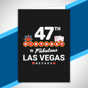 Las Vegas Birthday Party - 47th Birthday In Vegas Card