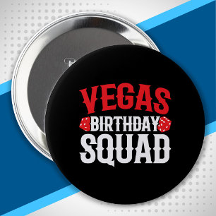 Las Vegas Birthday Party - Matching Vegas Squad 4 Inch Round Button