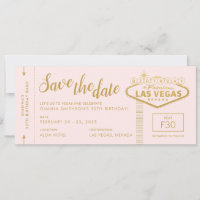 Las Vegas Birthday Pink Gold Save the Date Ticket