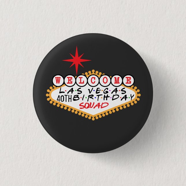 Las Vegas Birthday Squad Custom 1 Inch Round Button (Front)