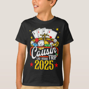 Las Vegas Cousin Trip 2025 Summer Vacation Family T-Shirt