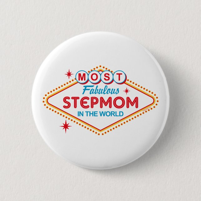 Las Vegas Fabulous Step Mom 2 Inch Round Button (Front)