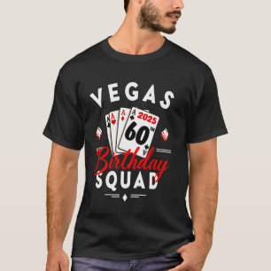 Las Vegas Girls Trip 2025 It's My 60th Vegas Birth T-Shirt