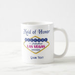 Las Vegas Maid of Honour Mug<br><div class="desc">Fun Maid of Honour Mug to celebrate the Las Vegas Wedding. Super keepsake to remember your recent participation in the Nevada nuptials. Customize cup by replacing "Your Text" areas on mug with newlyweds names and/or date of wedding.</div>