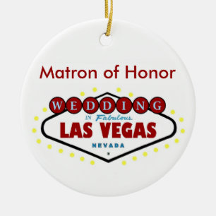 Las Vegas Matron of Honour Keepsake Wedding Orname Ceramic Ornament