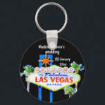 Las Vegas Wedding Favour   Keychain<br><div class="desc">Las Vegas wedding favour - a personalized keychain featuring the famous welcome to fabulous Las Vegas sign. Change text as well as font colour and style by clicking on personalize and then on the next screen select "click to customize further."</div>