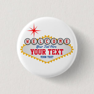 Las Vegas Welcome Sign Your Text  1 Inch Round Button