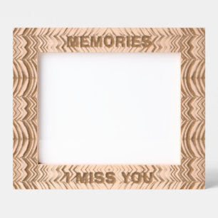Laser Etched Picture Frame, "Memories I miss you" Frames