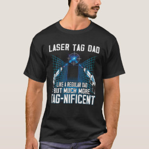 Laser tag dad  cool laser tag player T-Shirt