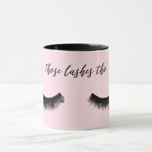 Lash Chat - Those Lashes Tho' Mug
