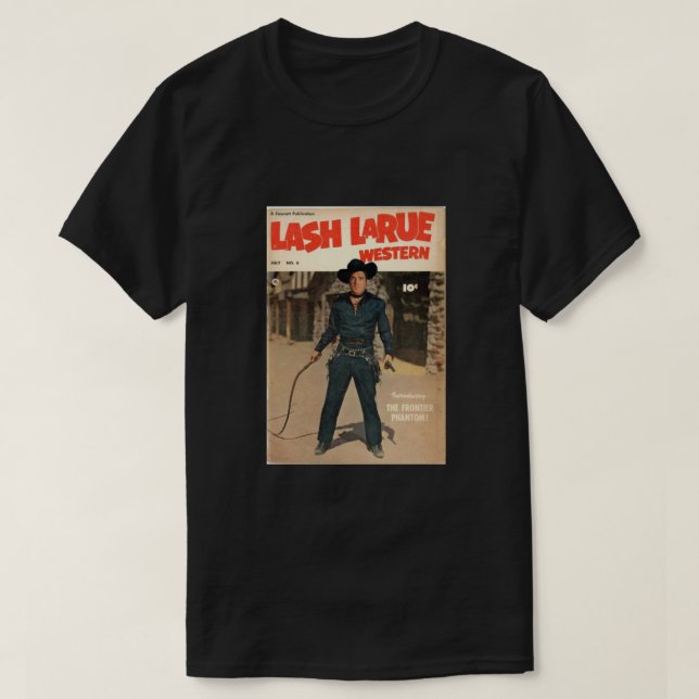 Lash Larue Classic T-Shirt (Design Front)