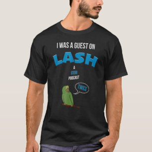 Lash Podcast Guest T-Shirt