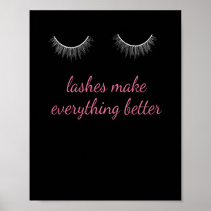 Lashes Make Everything Better Cosmetics Poster