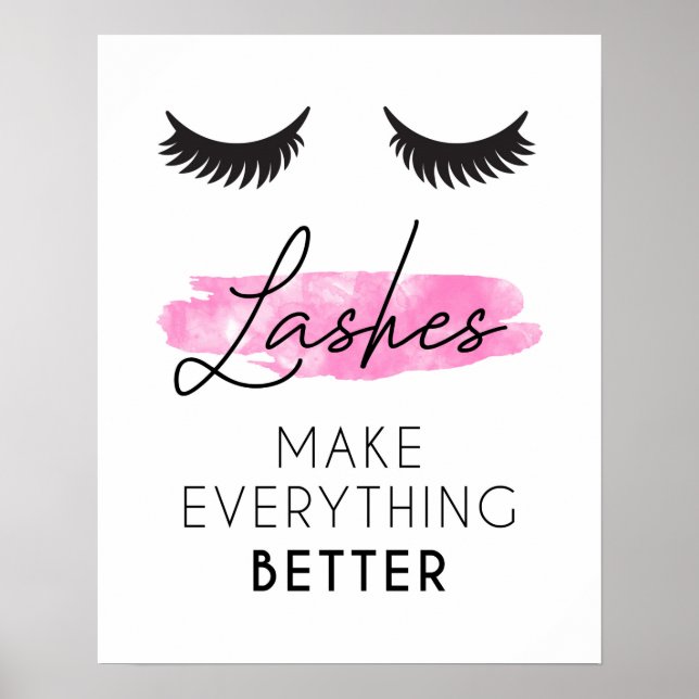 Lashes Make everything Better  Poster (Front)