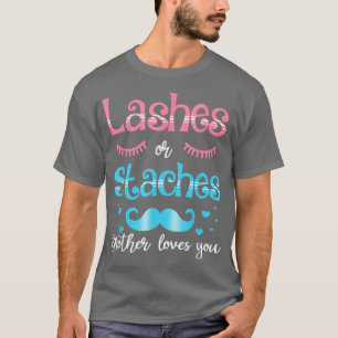 Lashes Or Staches Brother Loves You Gender Reveal T-Shirt