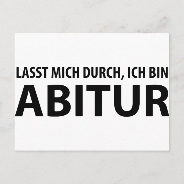 lasst mich durch, ich bin abitur postcard (Front)