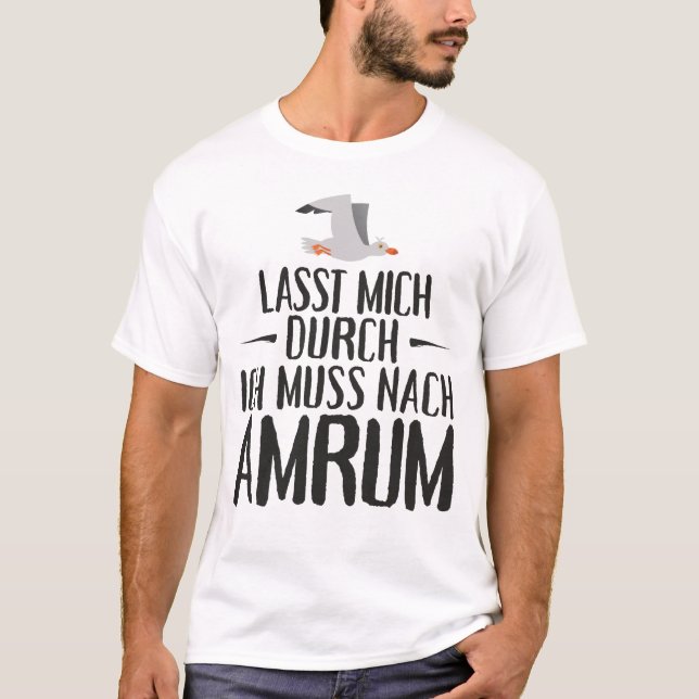 Lasst mich durch ich muss nach Amrum Möwe T-Shirt (Front)