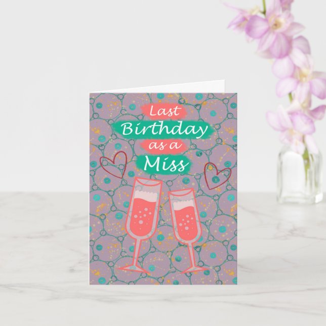 Last Birthday as a Miss - Circles Lavender Card (Orchid)