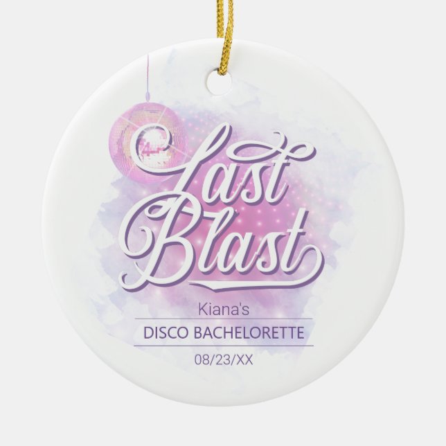 Last Blast Disco Bachelorette ID928 Ceramic Ornament (Front)