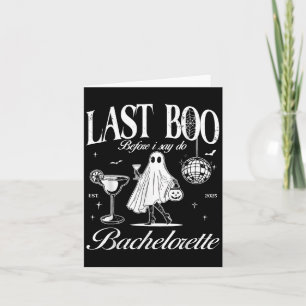 Last Boo Before I Say Do Bride Ghost Bachelorette  Card