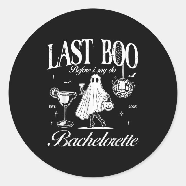 Last Boo Before I Say Do Bride Ghost Bachelorette  Classic Round Sticker (Front)
