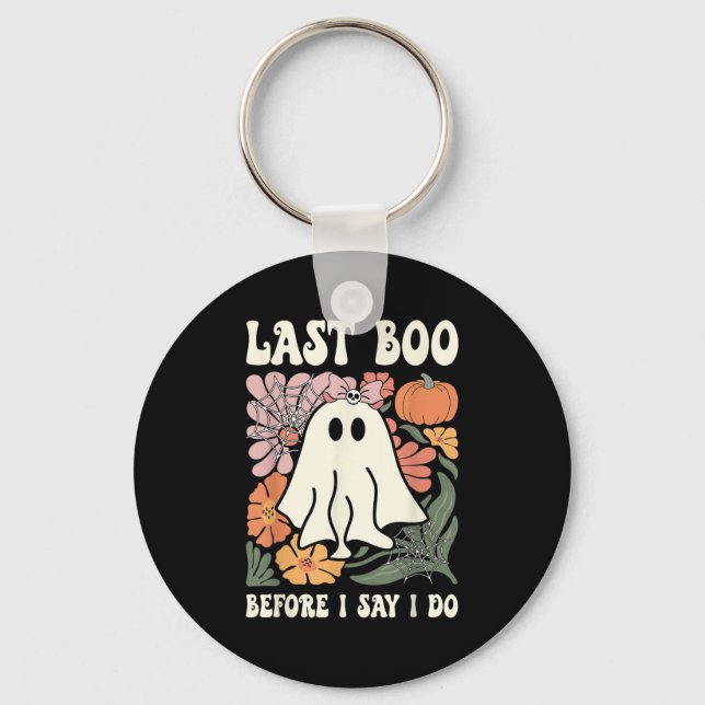 Last Boo Before I Say I Do Ghost Wedding Bachelore Keychain (Front)
