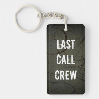 Last Call Crew Keychain