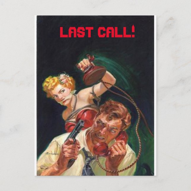 Last call! postcard (Front)