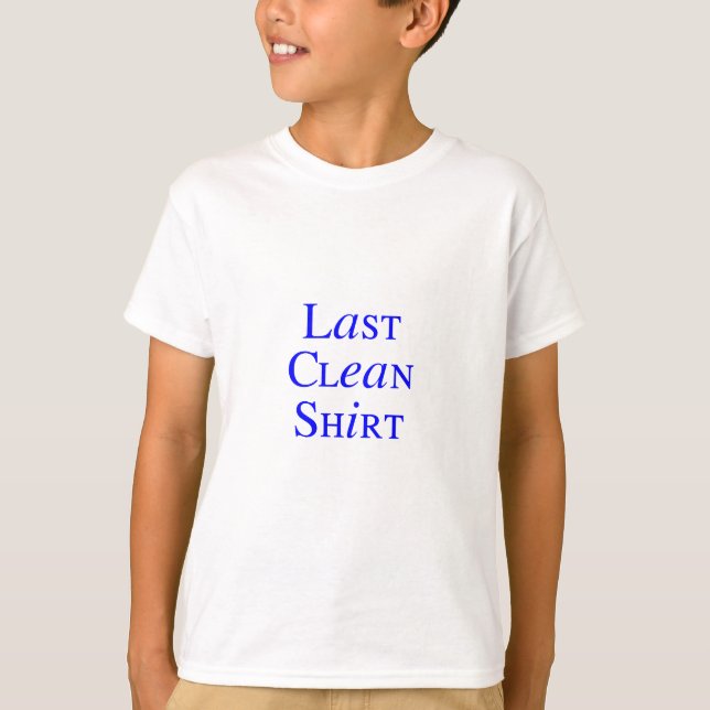 Last Clean Shirt (Front)