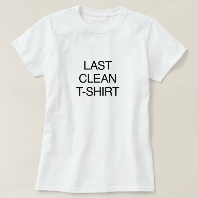 Last Clean T-shirt (Design Front)