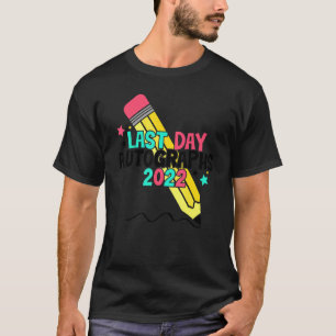 Last Day Autographs 2022 T-Shirt