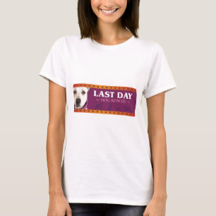 Last Day Dog Rescue T-Shirt